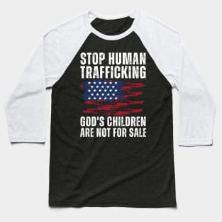 Stop Human Trafficking, God's Children Are Not For Sale US American Flag Baseball T-Shirt